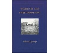 Where Yet the Sweet Bird Sings