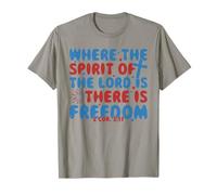 Where You Are There Is Freedom Vintage Christian 4th Of July T-Shirt