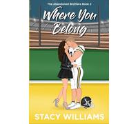Where You Belong: 2 (The Abandoned Brothers)