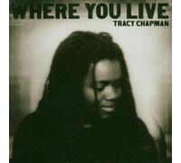 Where You Live by TRACY CHAPMAN (2005-09-13)