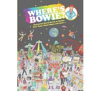 Where's Bowie? : Search for David Bowie in Berlin, Studio 54, Outer Space and more...