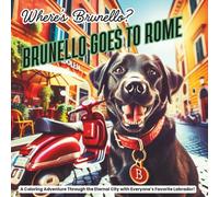 Where's Brunello? Brunello Goes To Rome.