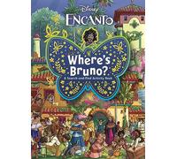 Where's Bruno A Search-and-Find Activity Book (Disney: Encanto)