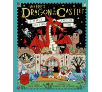 Where's Dragon in His Castle? : A Search and Find Back in Time