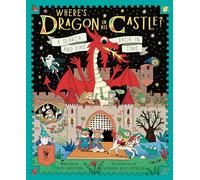 Where's Dragon in His Castle?: A Search and Find Back in Time