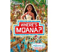 Where's Moana? : A Disney Moana Search and Find Activity Book