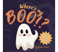 Where's My BOO !?: Halloween book for Kids Rhyming Inspiring Story Picture Book with Activity Games about a Ghost looking for Self-Confidence