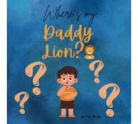 Where's my Daddy Lion