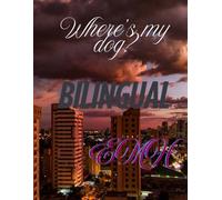 Where's my dog?: bilingual