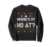 Where's My Ho At Christmas Ugly Sweaters Funny Santa Ho Xmas Sweatshirt