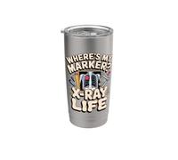 Where's My Marker Xray Life Xray Tech Radiology Stainless Steel Insulated Tumbler