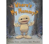 Where's My Mummy?