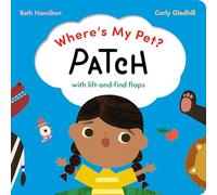 Where's My Pet? Patch: With lift-and-find flaps - Carly Gledhill Book