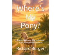 Where's My Pony? (The Annie & Sundance Series)