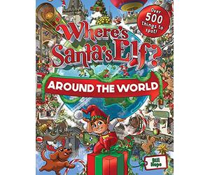 Where's Santa's Elf? Around the World a search-and-find book with over 500 things to spot!