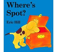 Where's Spot?: A Lift-The-Flap Book