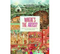 Where's the Artist?: From Cave Paintings to Modern Art: A Look and Find Book