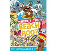 Where's the Beach Poo?: A search and find book (Where's the Poo...?)