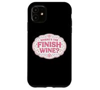 Where's The Finish Wine Lover Runner Running Race Joke Quote Case for iPhone 11