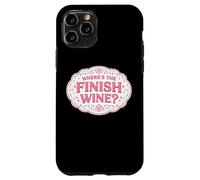 Where's The Finish Wine Lover Runner Running Race Joke Quote Case for iPhone 11 Pro