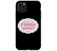 Where's The Finish Wine Lover Runner Running Race Joke Quote Case for iPhone 11 Pro Max