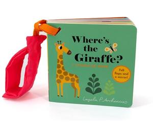 Where's the Giraffe?: A Stroller Book