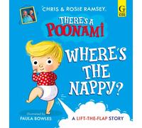 Where's the Nappy? : The hilarious picture book from podcast stars and Sunday Times No 1 bestselling authors, Chris and Rosie Ramsey Volume 1