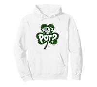 Wheres The Pot Shamrock St Patricks Day Lucky Clover Leaf Pullover Hoodie