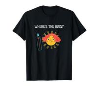 WHERE'S THE RAIN? T-Shirt