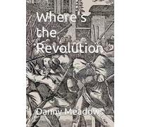Where's the Revolution