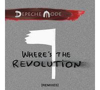 Where's The Revolution (Remixes)
