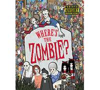 Where's the Zombie?: A Post-Apocalyptic Zombie Adventure