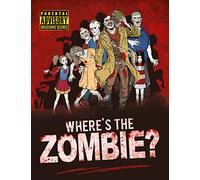 Where's the Zombie?: A Post-Apocalyptic Zombie Search and Find Adventure (Search and Find Activity)