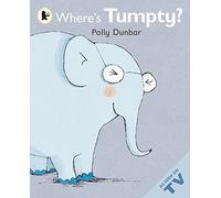 Where's Tumpty? (Tilly and Friends)