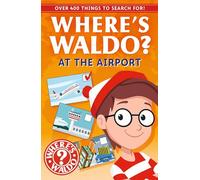 Where's Waldo? and Friends: At the Airport: Spot and Find Fun!