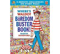 Where's Waldo? the Boredom Buster Book: 5-Minute Challenges: (Hidden Object Activity Book with Search & Find Puzzles, Mazes, Connect-The-Dots, ... Word Searches & Spot-The-Difference Games)