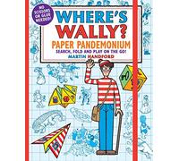 Where's Wally? Paper Pandemonium: Search, fold, and play on the go! Fun paper-folding activities for boys, girls, teens and adults