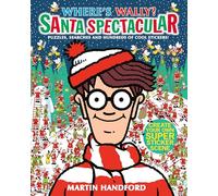 Where's Wally? Santa Spectacular Sticker Activity Book: A search-and-find Christmas present