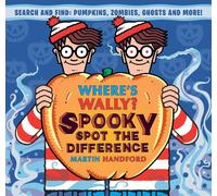 Where's Wally? Spooky Spot the Difference: A Halloween activity book for all ages from the bestselling original search-and-find series. Spot vampires, pirates, monsters, ghosts and more!
