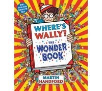 Where's Wally? The Wonder Book : A Perfect Search-and-Find Present