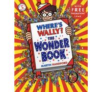 Where's Wally? The Wonder Book : From the original search-and-find series - a magical puzzle book with dragons, toys, clowns and cake, perfect present for boys and girls and teenage fans