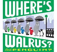 Where's Walrus? and Penguin?