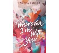 Wherever I'm With You