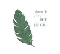 Wherever Life Plants You Bloom With Grace Women's T-Shirt - White - M - White