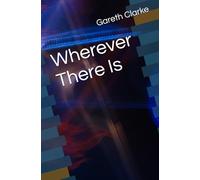 Wherever There Is