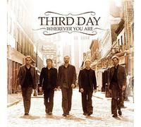 Wherever You Are by Third Day (2005-05-03)