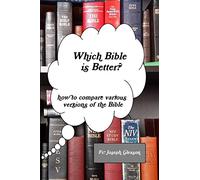Which Bible is Better?