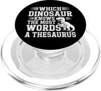 Which Dinosaur Knows The Most Words A Thesaurus |- PopSockets PopGrip for MagSafe