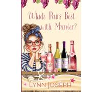 Which Pairs Best with Murder? (Mermaid Bay Wine Mystery)