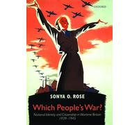 Which People's War?: National Identity and Citizenship in Wartime Britain 1939-1945